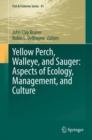 Yellow Perch, Walleye, and Sauger: Aspects of Ecology, Management, and Culture - eBook