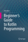 Beginner's Guide to Kotlin Programming - eBook