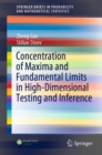 Concentration of Maxima and Fundamental Limits in High-Dimensional Testing and Inference - eBook