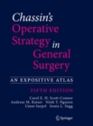 Chassin's Operative Strategy in General Surgery : An Expositive Atlas - Book