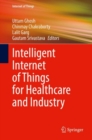 Intelligent Internet of Things for Healthcare and Industry - eBook