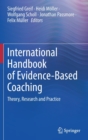 International Handbook of Evidence-Based Coaching : Theory, Research and Practice - Book