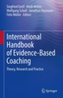 International Handbook of Evidence-Based Coaching : Theory, Research and Practice - eBook