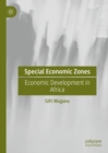 Special Economic Zones : Economic Development in Africa - eBook