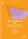 Higher Education and Love : Institutional, Pedagogical and Personal Trajectories - eBook