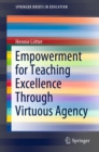 Empowerment for Teaching Excellence Through Virtuous Agency - eBook