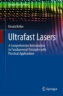 Ultrafast Lasers : A Comprehensive Introduction to Fundamental Principles with Practical Applications - eBook
