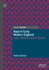Rape in Early Modern England : Law, History and Criticism - eBook