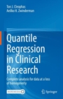 Quantile Regression in Clinical Research : Complete analysis for data at a loss of homogeneity - eBook