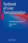 Textbook of Liver Transplantation : A Multidisciplinary Approach - eBook