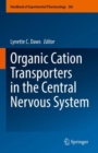 Organic Cation Transporters in the Central Nervous System - eBook