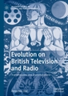 Evolution on British Television and Radio : Transmissions and Transmutations - eBook