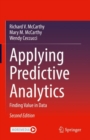Applying Predictive Analytics : Finding Value in Data - eBook