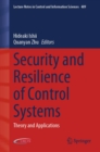 Security and Resilience of Control Systems : Theory and Applications - eBook