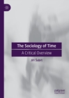 The Sociology of Time : A Critical Overview - eBook