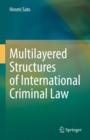 Multilayered Structures of International Criminal Law - eBook