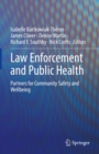 Law Enforcement and Public Health : Partners for Community Safety and Wellbeing - eBook