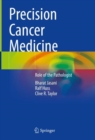 Precision Cancer Medicine : Role of the Pathologist - eBook