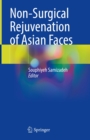 Non-Surgical Rejuvenation of Asian Faces - eBook