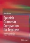 Spanish Grammar Companion for Teachers : Linguistic Insights for Deeper Understanding - Book