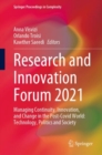 Research and Innovation Forum 2021 : Managing Continuity, Innovation, and Change in the Post-Covid World: Technology, Politics and Society - eBook