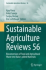 Sustainable Agriculture Reviews 56 : Bioconversion of Food and Agricultural Waste into Value-added Materials - eBook