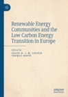 Renewable Energy Communities and the Low Carbon Energy Transition in Europe - eBook