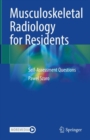 Musculoskeletal Radiology for Residents : Self-Assessment Questions - eBook