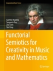 Functorial Semiotics for Creativity in Music and Mathematics - eBook