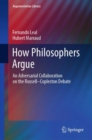 How Philosophers Argue : An Adversarial Collaboration on the Russell--Copleston Debate - eBook