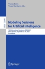 Modeling Decisions for Artificial Intelligence : 18th International Conference, MDAI 2021, Umea, Sweden, September 27-30, 2021, Proceedings - eBook