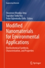Modified Nanomaterials for Environmental Applications : Electrochemical Synthesis, Characterization, and Properties - eBook