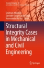 Structural Integrity Cases in Mechanical and Civil Engineering - eBook