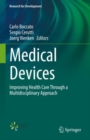 Medical Devices : Improving Health Care Through a Multidisciplinary Approach - eBook