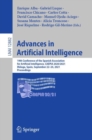 Advances in Artificial Intelligence : 19th Conference of the Spanish Association for Artificial Intelligence, CAEPIA 2020/2021, Malaga, Spain, September 22-24, 2021, Proceedings - eBook