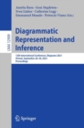 Diagrammatic Representation and Inference : 12th International Conference, Diagrams 2021, Virtual, September 28-30, 2021, Proceedings - eBook