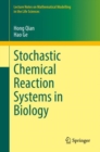 Stochastic Chemical Reaction Systems in Biology - eBook