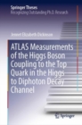 ATLAS Measurements of the Higgs Boson Coupling to the Top Quark in the Higgs to Diphoton Decay Channel - eBook