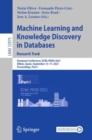 Machine Learning and Knowledge Discovery in Databases. Research Track : European Conference, ECML PKDD 2021, Bilbao, Spain, September 13-17, 2021, Proceedings, Part I - eBook
