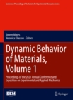 Dynamic Behavior of Materials, Volume 1 : Proceedings of the 2021 Annual Conference and Exposition on Experimental and Applied Mechanics - eBook