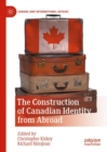 The Construction of Canadian Identity from Abroad - eBook