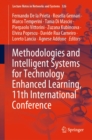 Methodologies and Intelligent Systems for Technology Enhanced Learning, 11th International Conference - eBook