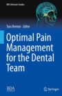 Optimal Pain Management for the Dental Team - eBook