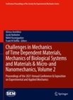 Challenges in Mechanics of Time Dependent Materials, Mechanics of Biological Systems and Materials & Micro-and Nanomechanics, Volume 2 : Proceedings of the 2021 Annual Conference & Exposition on Exper - eBook