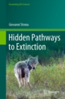 Hidden Pathways to Extinction - eBook