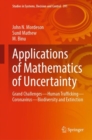 Applications of Mathematics of Uncertainty : Grand Challenges-Human Trafficking-Coronavirus-Biodiversity and Extinction - eBook