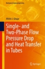 Single- and Two-Phase Flow Pressure Drop and Heat Transfer in Tubes - eBook