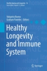 Healthy Longevity and Immune System - eBook