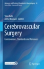 Cerebrovascular Surgery : Controversies, Standards and Advances - eBook