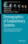 Demographics of Exoplanetary Systems : Lecture Notes of the 3rd Advanced School on Exoplanetary Science - eBook